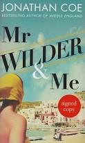 Mr Wilder and Me by Jonathan  Coe